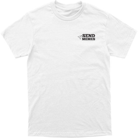Send Memes Tee