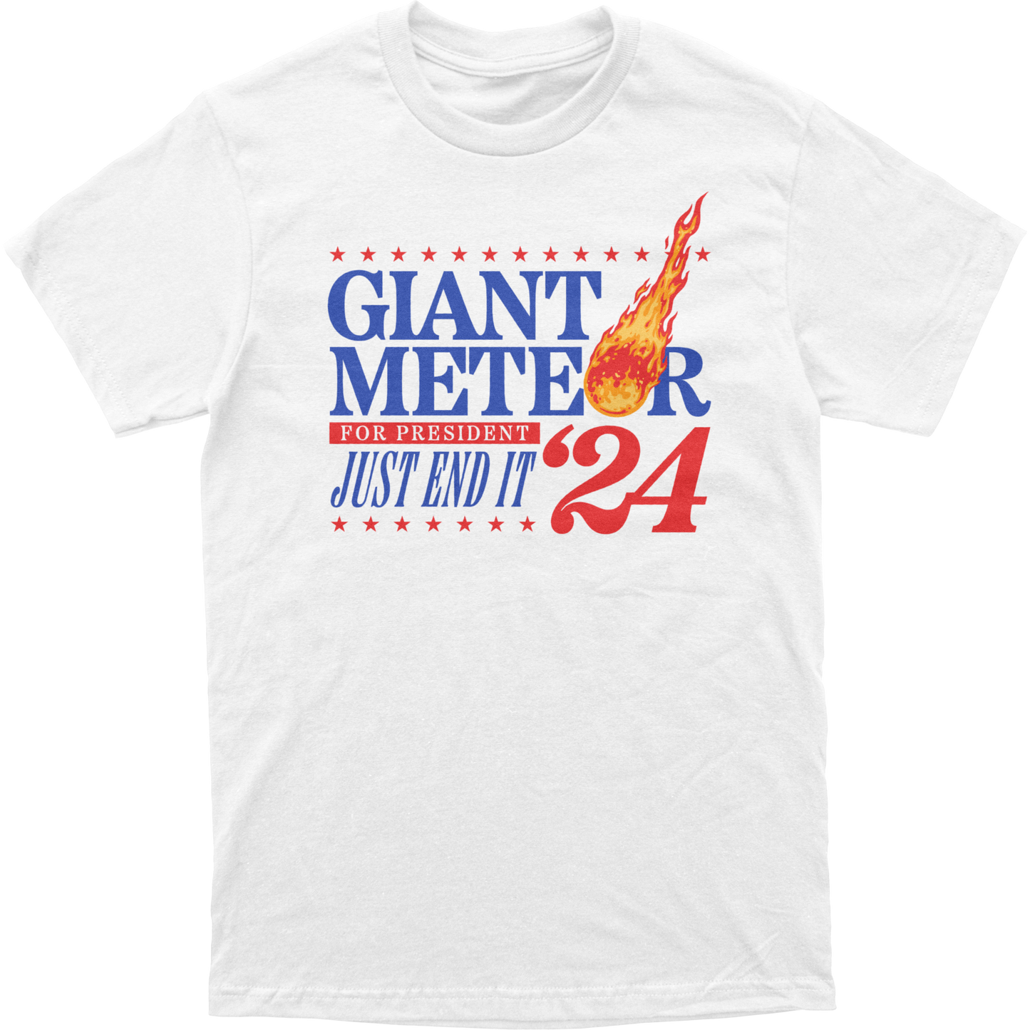 Giant Meteor for President Tee